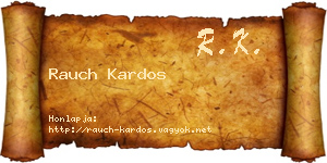 Rauch Kardos névjegykártya